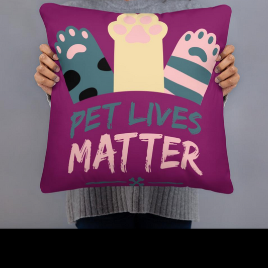 Pet Lives Matter Pillow